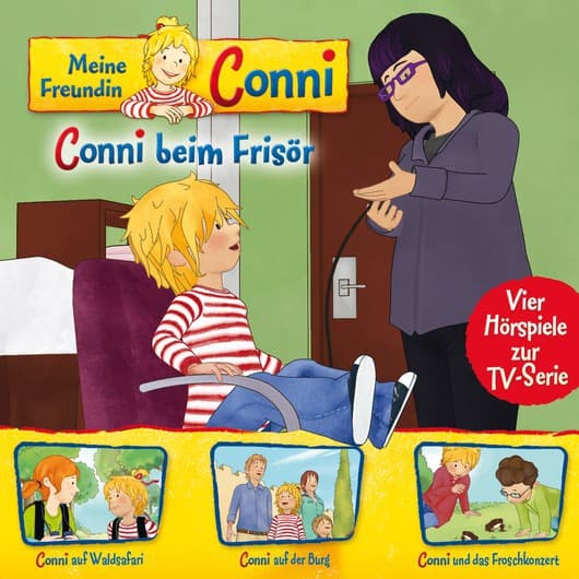 Tonie-Figur Conni beim Frisör / Conni auf Waldsafari / Conni auf der Burg / Conni und das Froschkonzert (Vier Hörspiele zur TV-Serie) aus der Serie Meine Freundin Conni