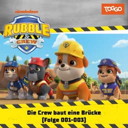 Tonie-Figur Die Crew baut eine Brücke (Folge 001-003) aus der Serie Rubble & Crew