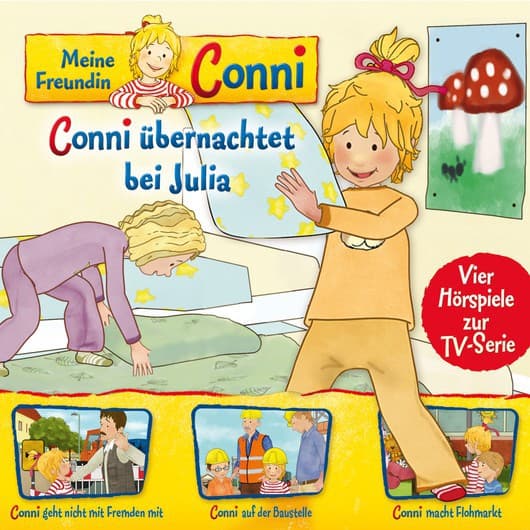 Tonie-Figur Conni übernachtet bei Julia / Conni geht nicht mit Fremden mit / Conni auf der Baustelle / Conni macht Flohmarkt (Vier Hörspiele zur TV-Serie) aus der Serie Meine Freundin Conni
