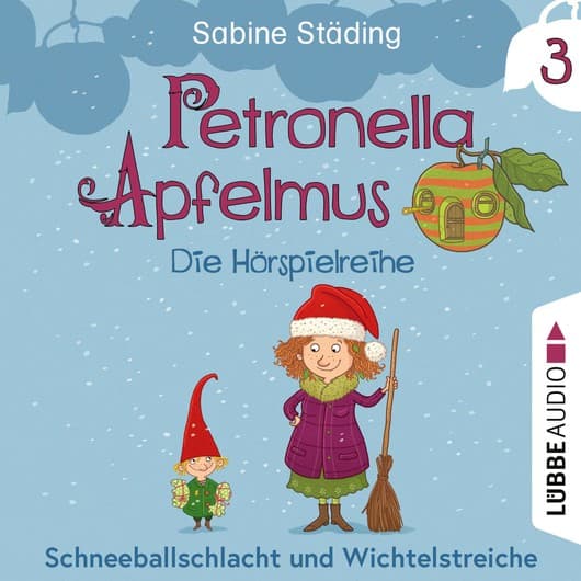Tonie-Figur Teil 3: Schneeballschlacht und Wichtelstreiche aus der Serie Petronella Apfelmus - Die Hörspielreihe